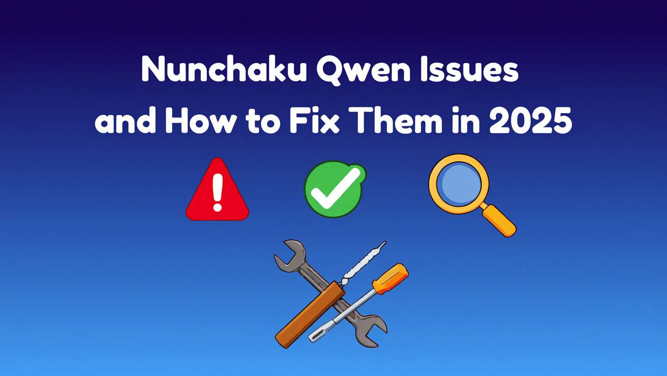 Nunchaku Qwen Issues and How to Fix Them in featured image