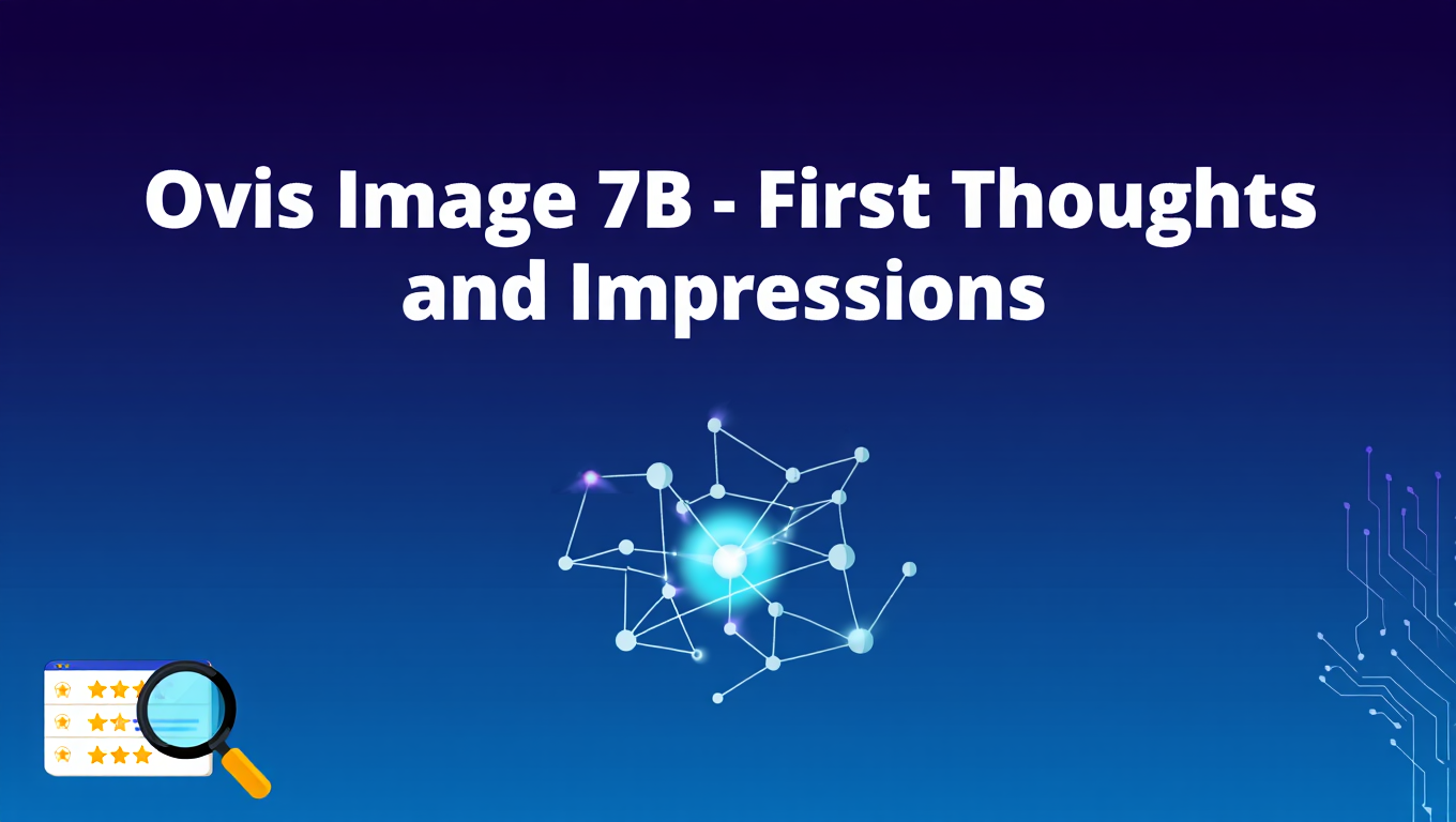 Ovis Image 7B - First Thoughts and Impressions featured image