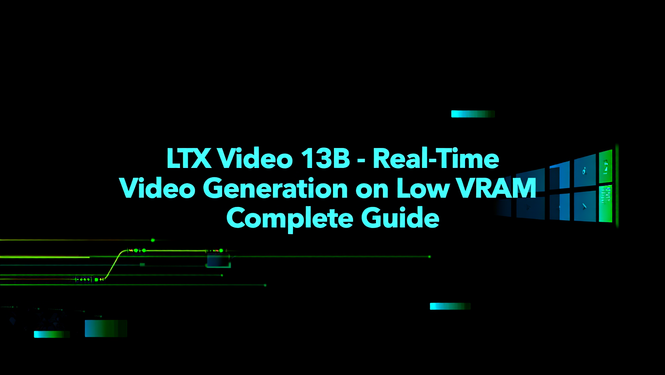 LTX Video 13B - Real-Time Video Generation on Low VRAM Complete Guide - Complete AI Image Generation guide and tutorial