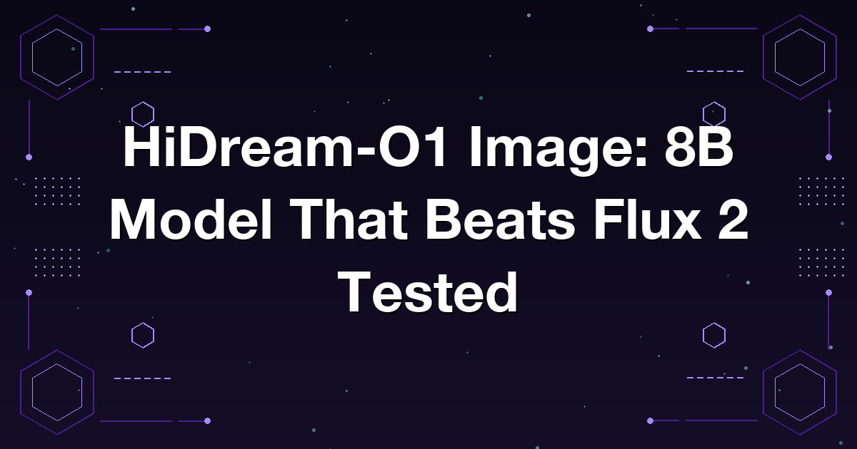HiDream-O1 Image: 8B Model That Beats Flux 2 Tested