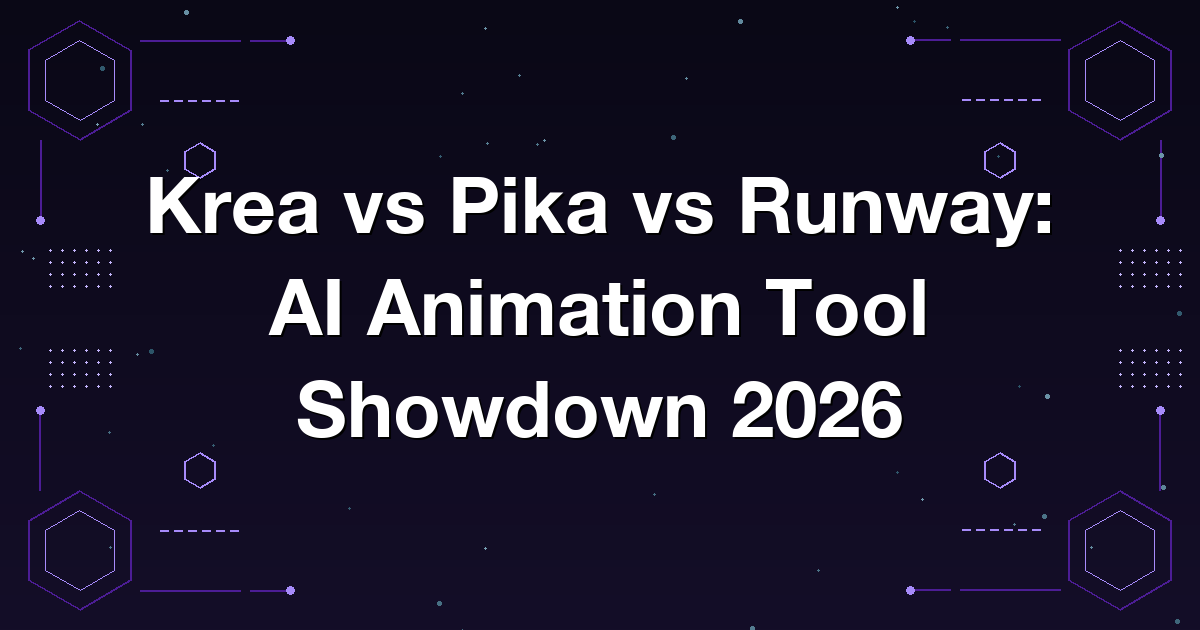 Krea vs Pika vs Runway: AI Animation Tool Showdown 2026